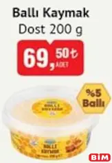DOST BALLI KAYMAK 200 G fiyat ve kampanya bilgisi